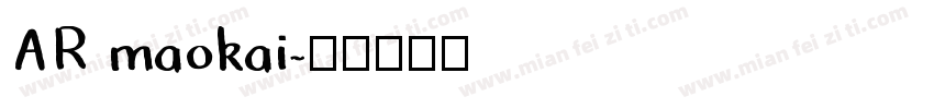 AR maokai字体转换
